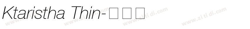Ktaristha Thin字体转换